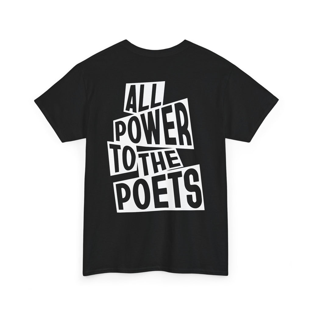 All Power to the Poets Black & White  Tee
