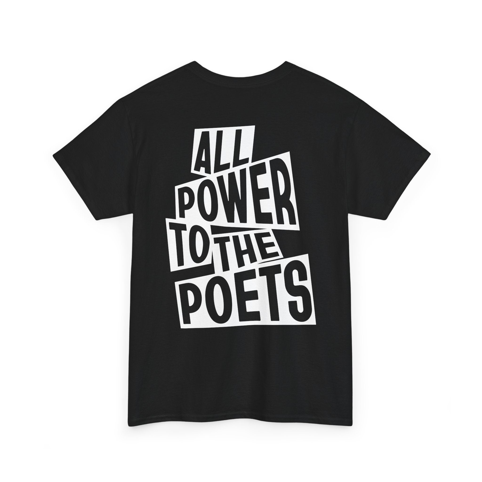 All Power to the Poets Black & White  Tee