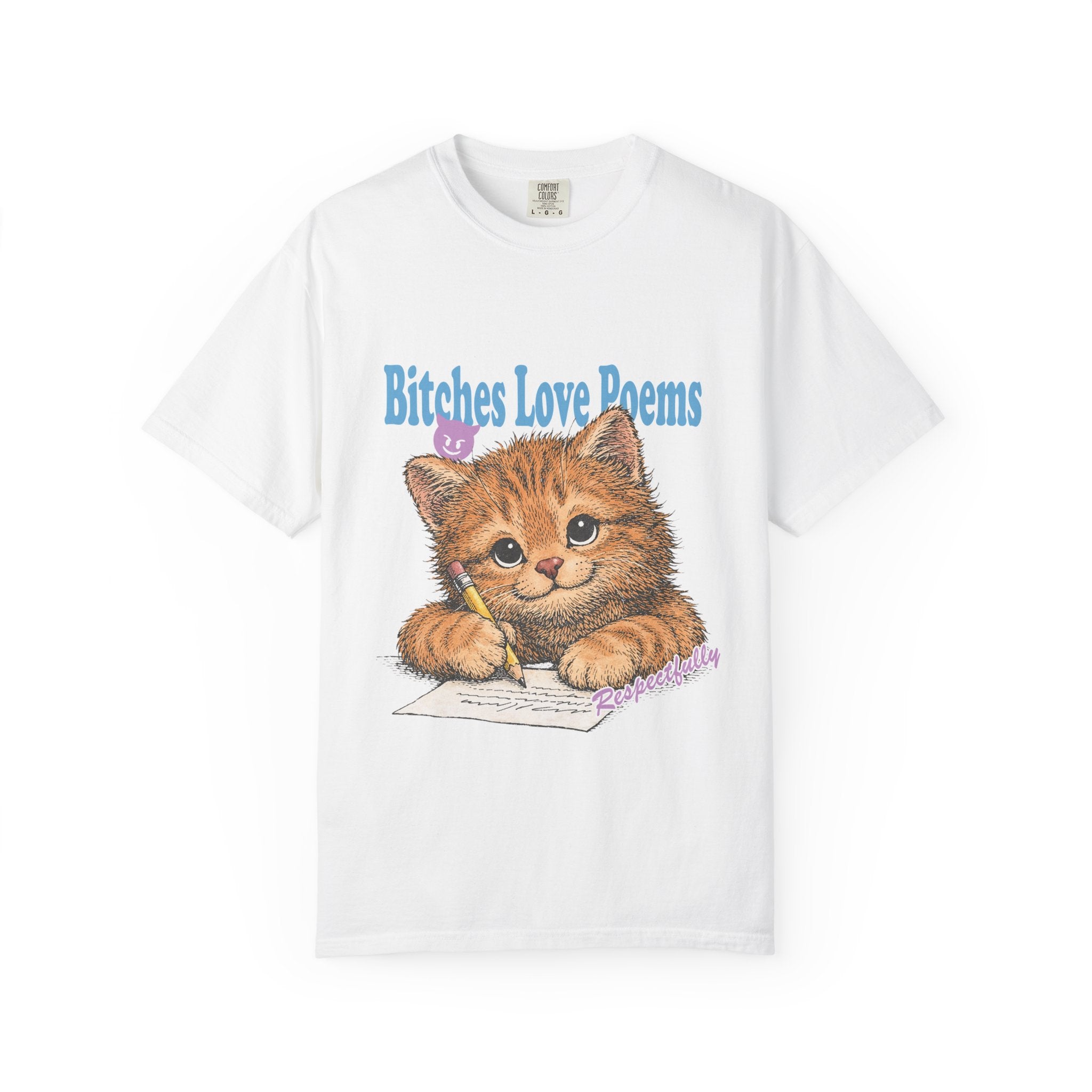 B*tches Love Poems Shirt