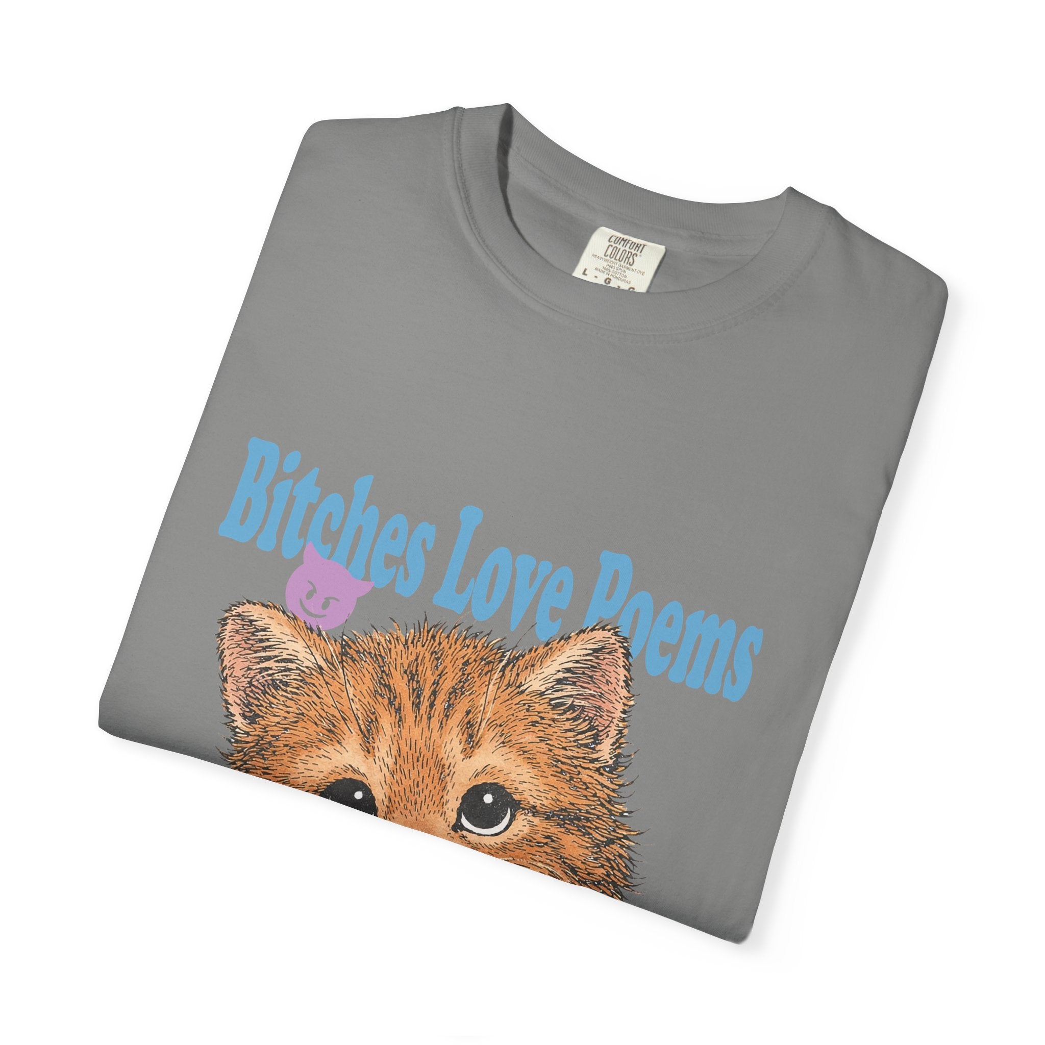 B*tches Love Poems Shirt