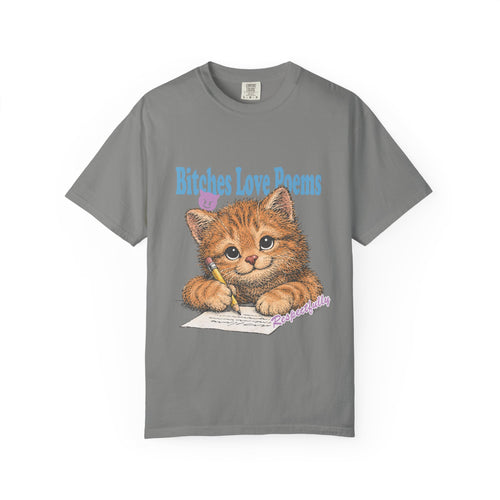 B*tches Love Poems Shirt