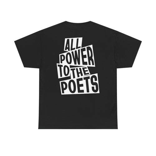 All Power to the Poets Black & White  Tee
